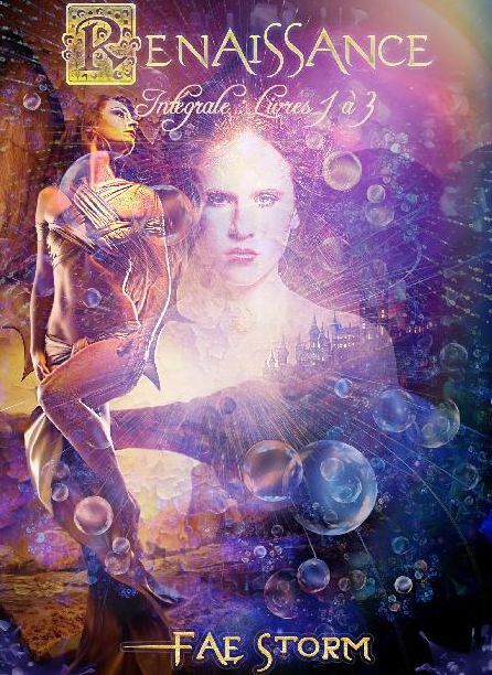 RENAISSANCE - INTÉGRALE : LIVRES 1 À 3