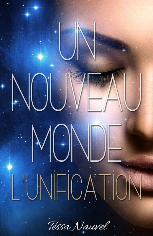 UN NOUVEAU MONDE L'UNIFICATION: L'unification