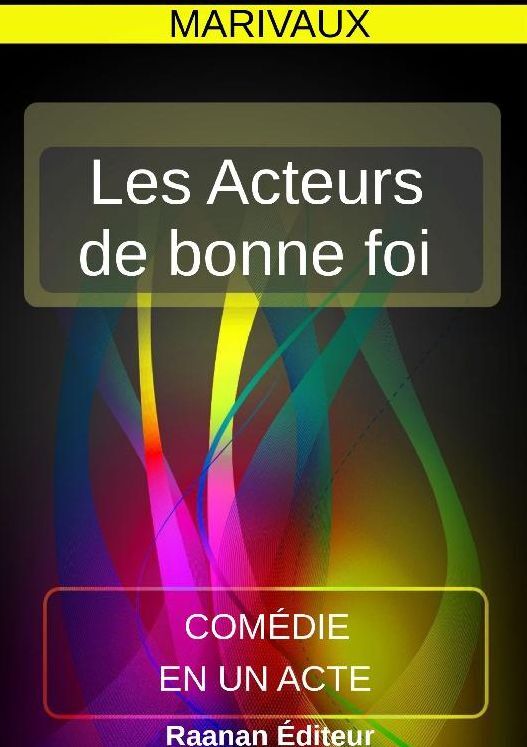 Les Acteurs de bonne foi