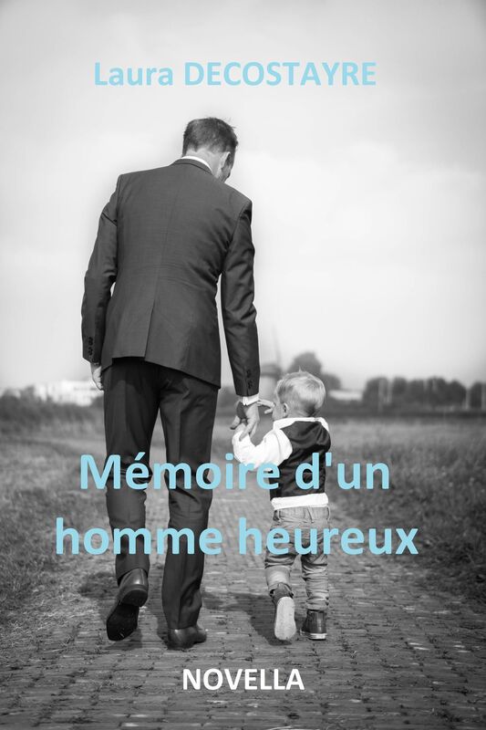 MÉMOIRE D'UN HOMME HEUREUX