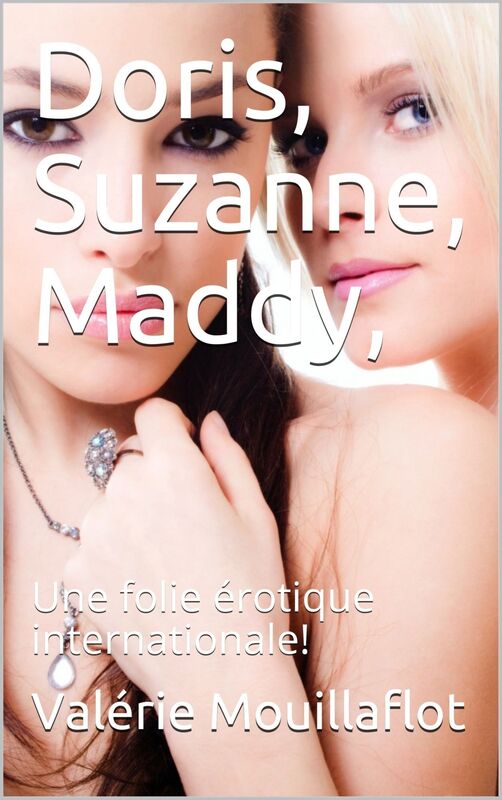 Doris, Suzanne, Maddy