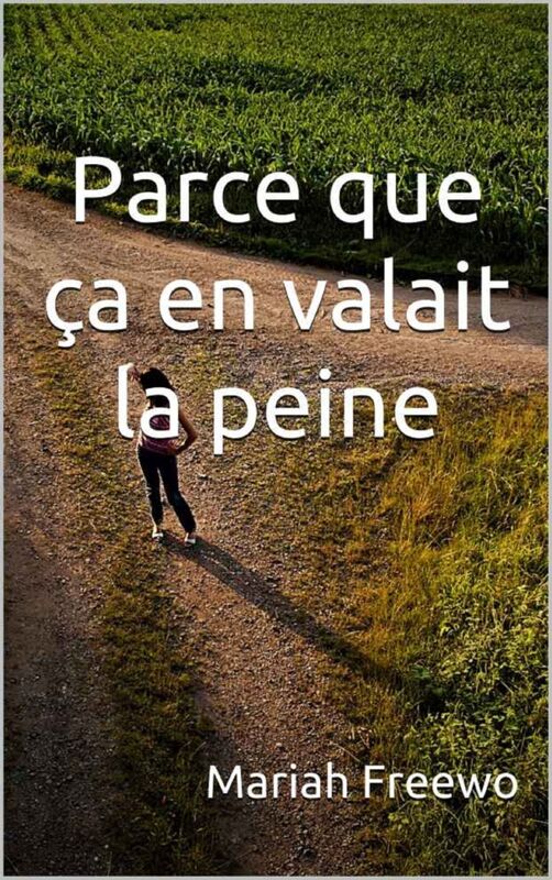 Parce que ça en valait la peine