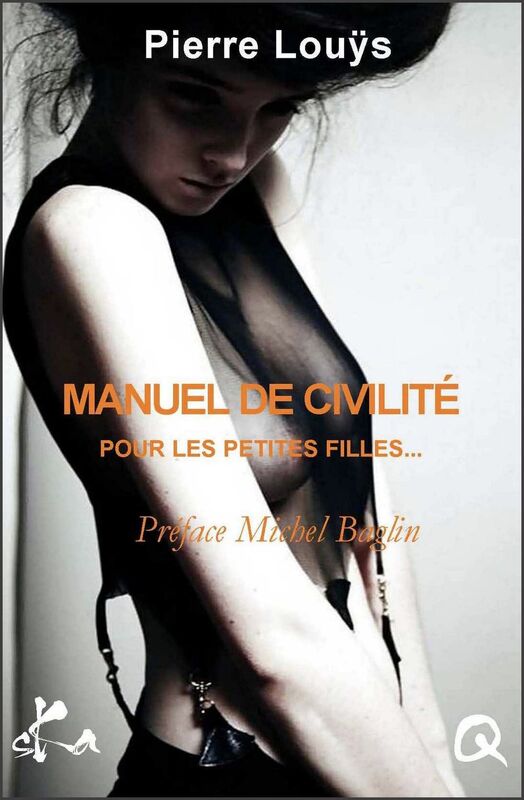 Manuel de civilité pour les petites filles: Nouvelle érotique
