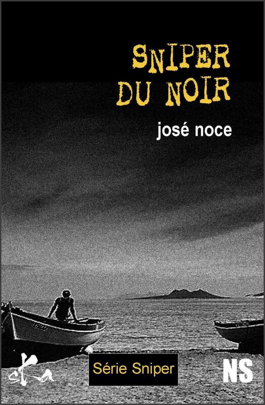 Sniper du noir: Nouvelle noire