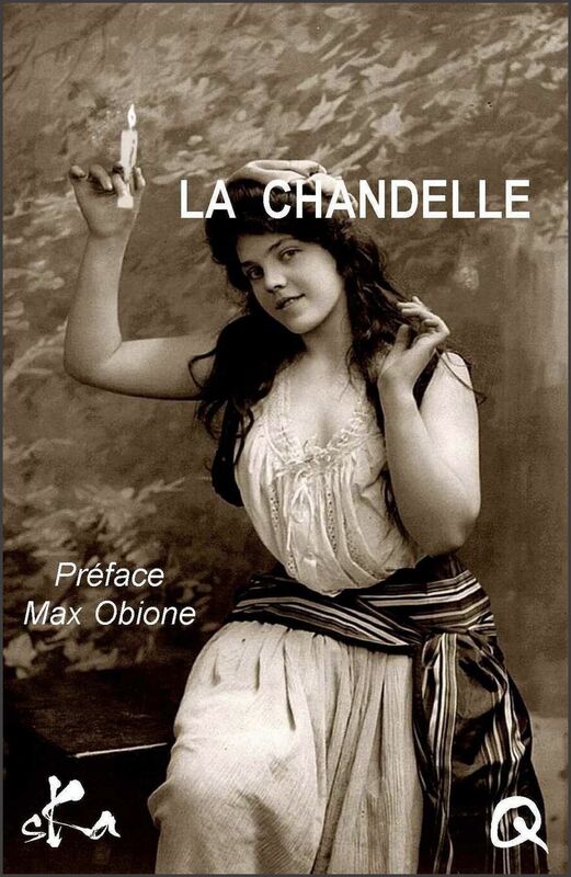 La chandelle: Roman érotique
