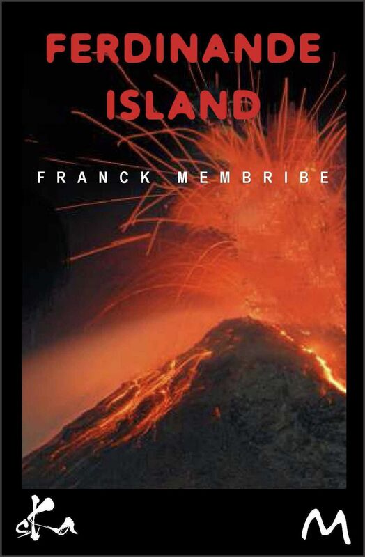 Ferdinande Island: Nouvelle fantastique
