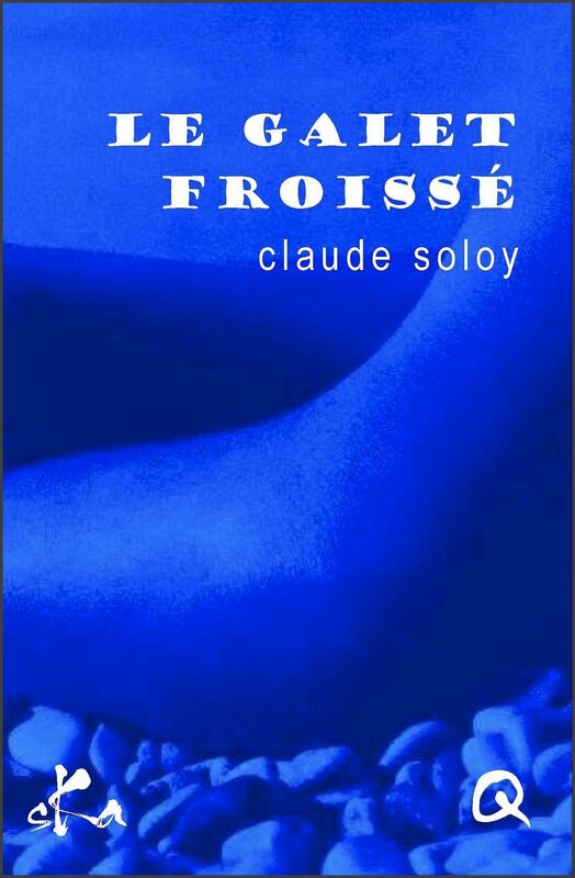 Le galet froissé: Nouvelle érotique
