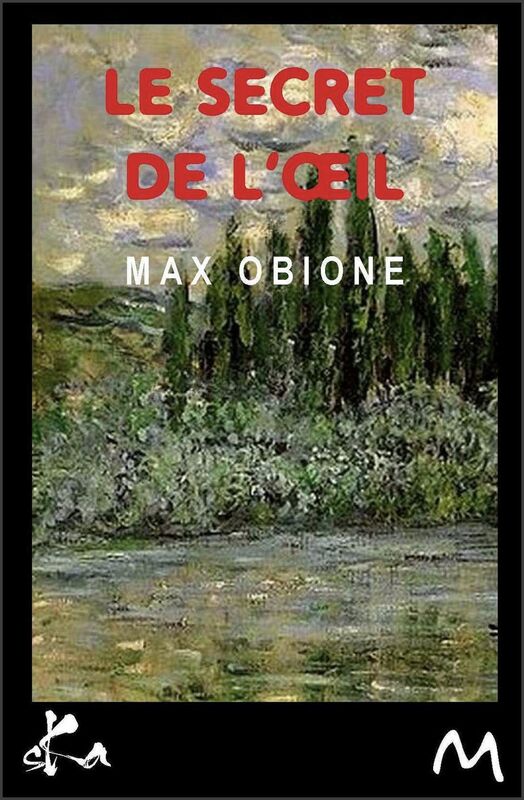 Le secret de l'oeil