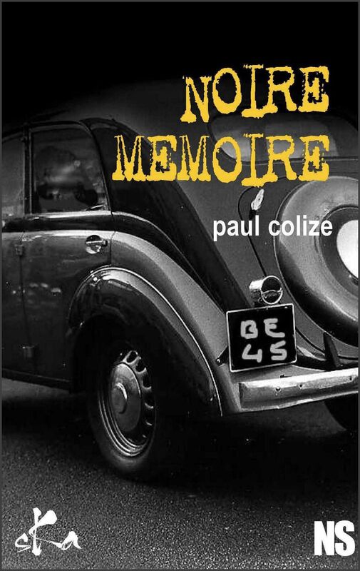 Noire mémoire: Nouvelle noire