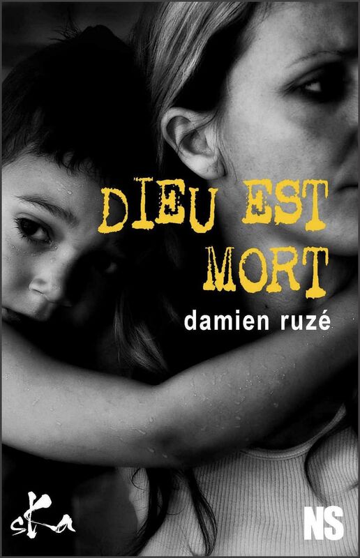 Dieu est mort: Nouvelle noire
