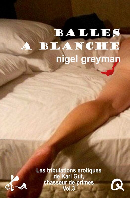 Balles à blanche: Nouvelle érotique