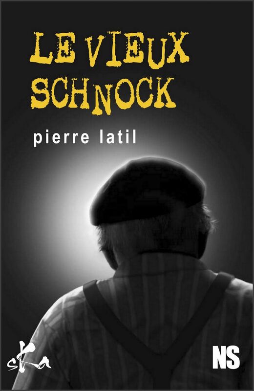 Le vieux schnock: Nouvelle noire