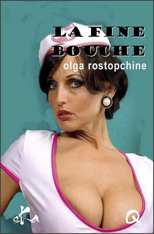 La fine bouche: Nouvelle érotique