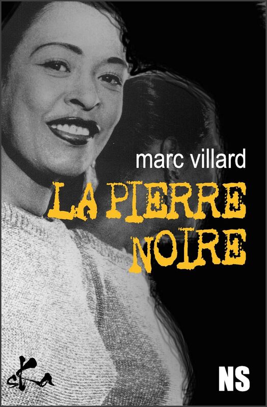 La pierre noire: Nouvelle noire