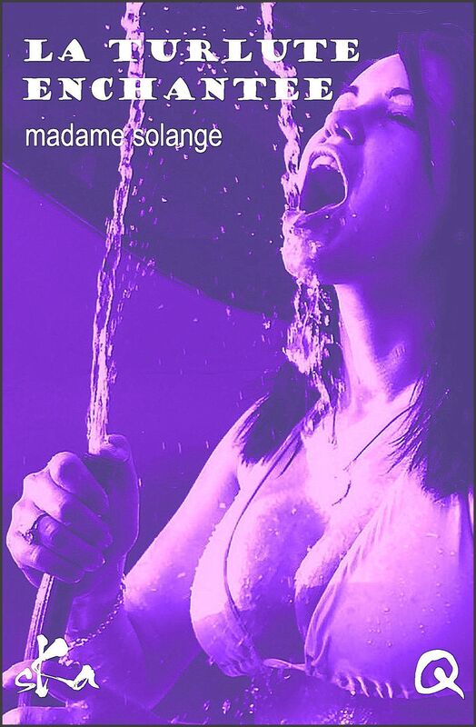 La turlute enchantée: Nouvelle érotique