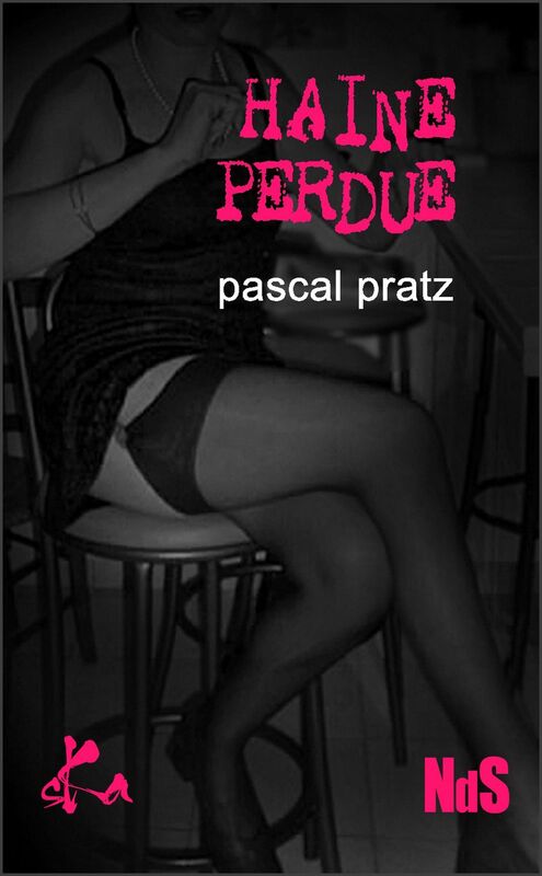 Haine perdue: Nouvelle noire