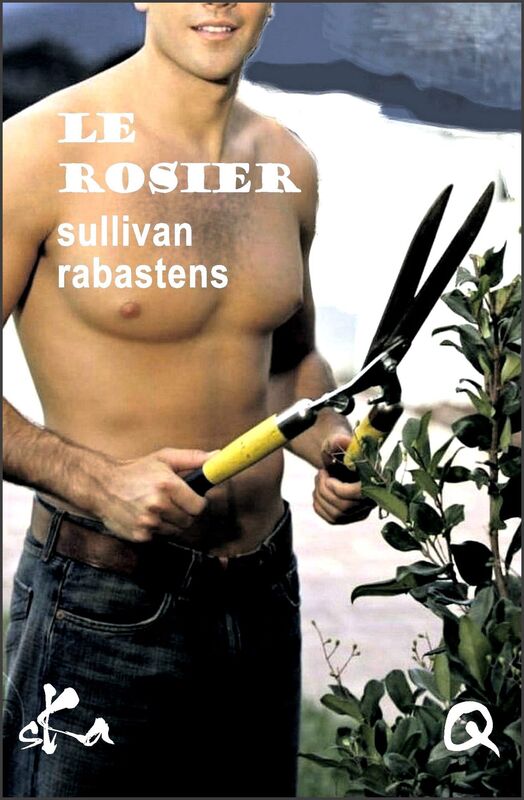 Le rosier: Nouvelle érotique