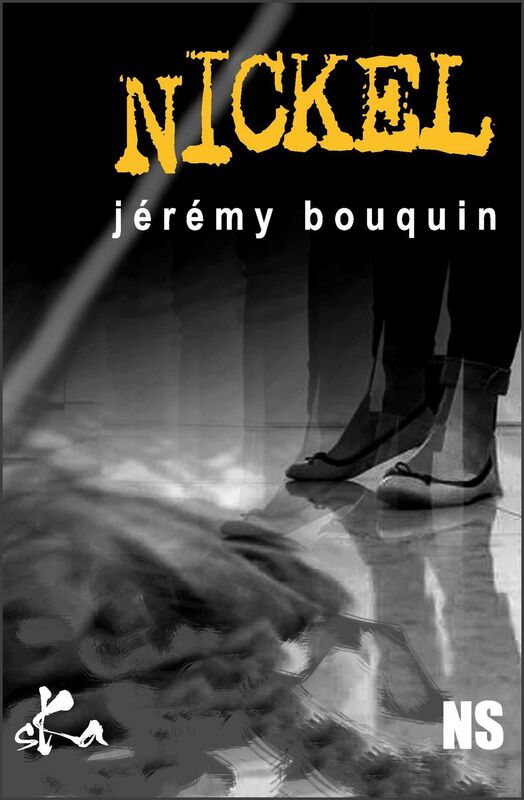 Nickel: Nouvelle noire