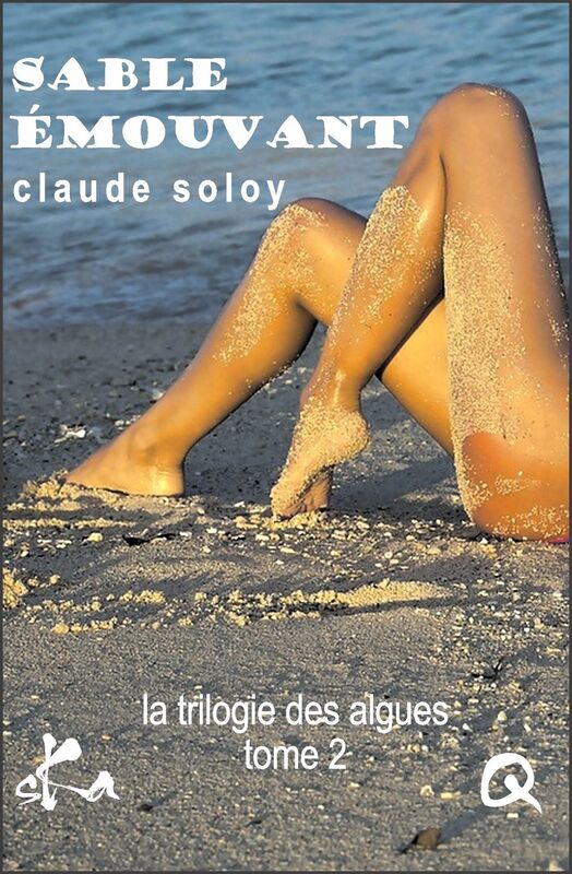 Sable émouvant: Roman noir érotique
