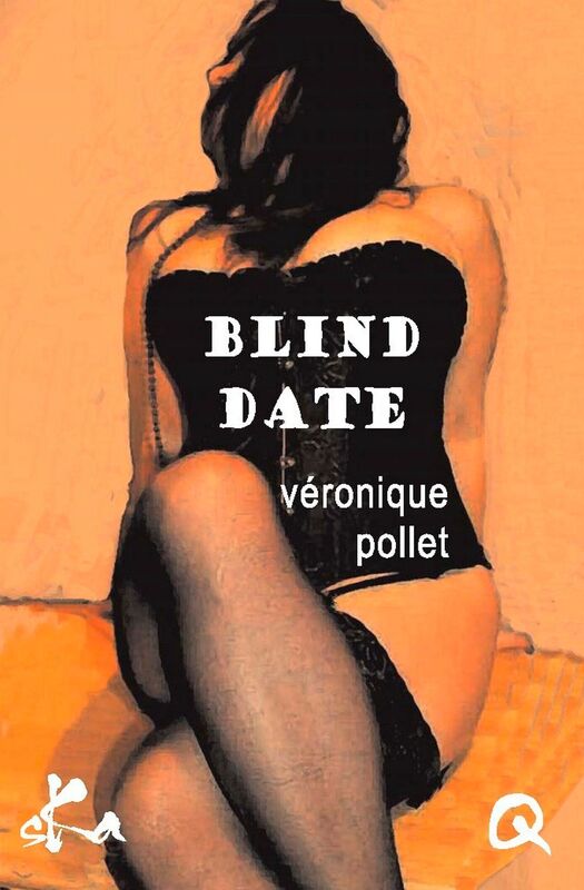 Blind date: Nouvelle érotique