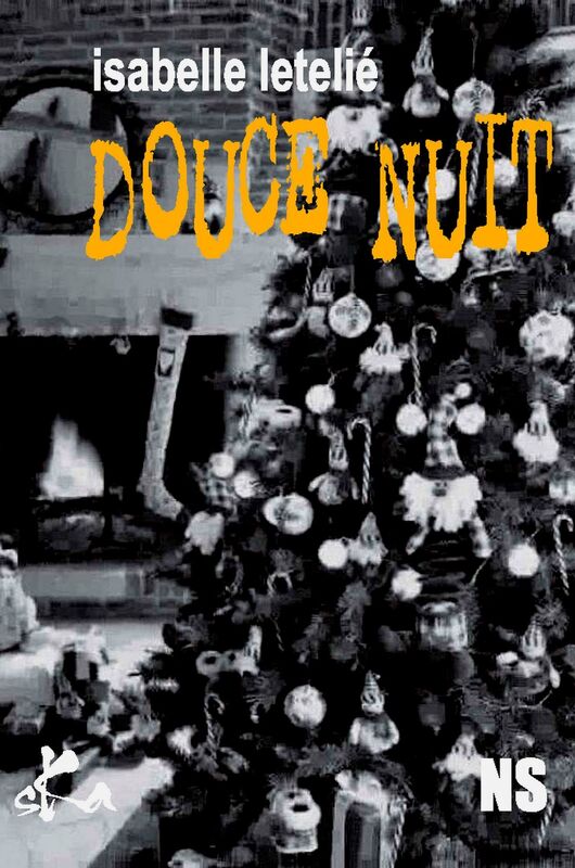 Douce nuit: Nouvelle noire