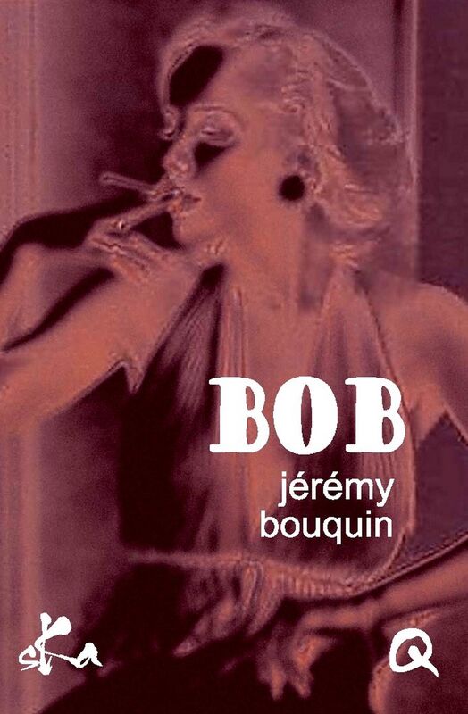 Bob: Nouvelle érotique