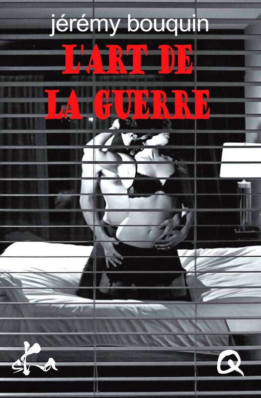 L'art de la guerre: Nouvelle érotique