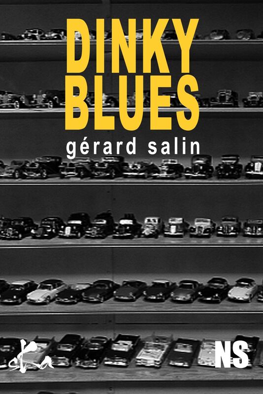 Dinky blues: Une nouvelle noire