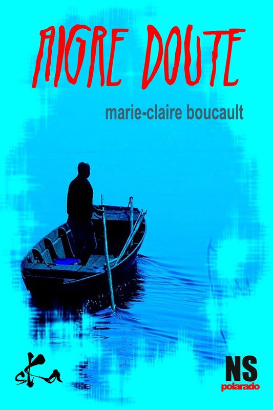 Aigre doute: Une novella noire