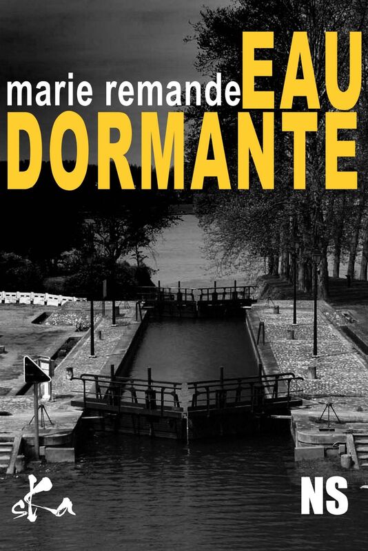 Eau dormante: Nouvelle noire