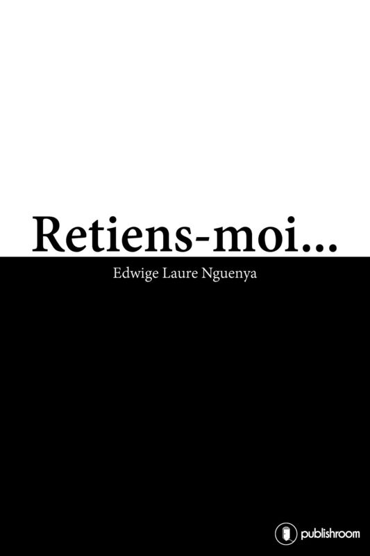 Retiens-moi...: Un roman sur l'importance des choix