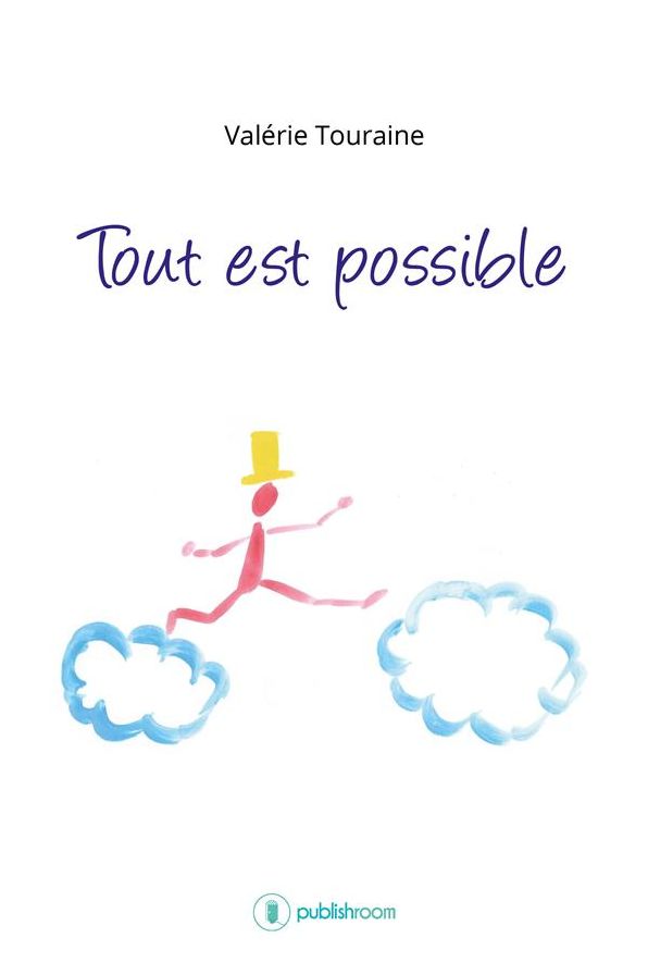 Tout est possible: Un voyage intérieur