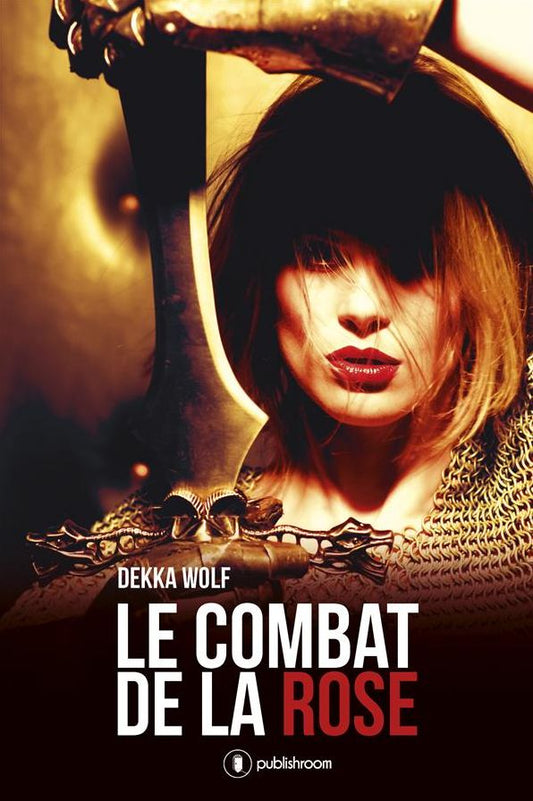 Le combat de la rose: Romance fantasy