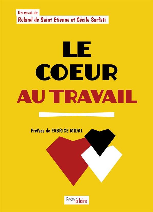 Le c: Essai sur les émotions en milieu professionnel