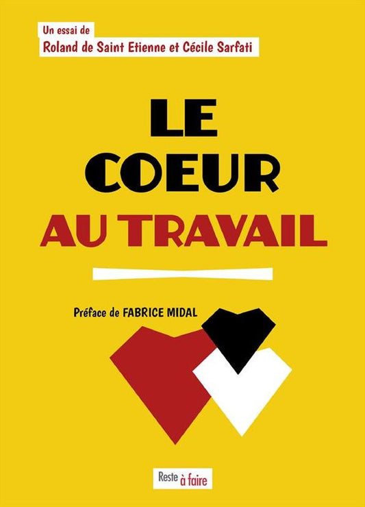 Le c: Essai sur les émotions en milieu professionnel