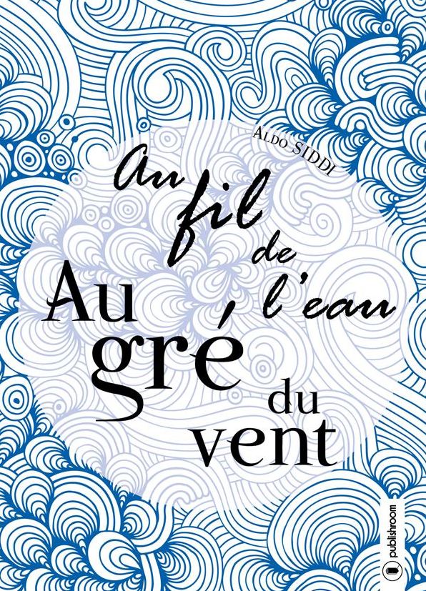 Au fil de l'eau, au gré du vent: Voix multiples