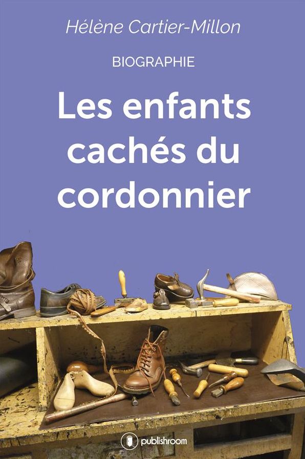 Les enfants cachés du cordonnier: Biographie
