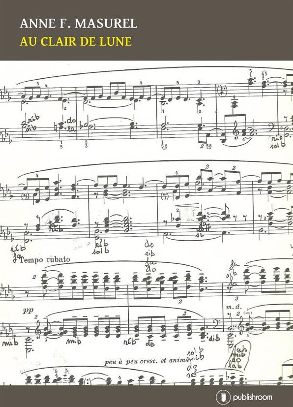 Au clair de lune: Récits de vies
