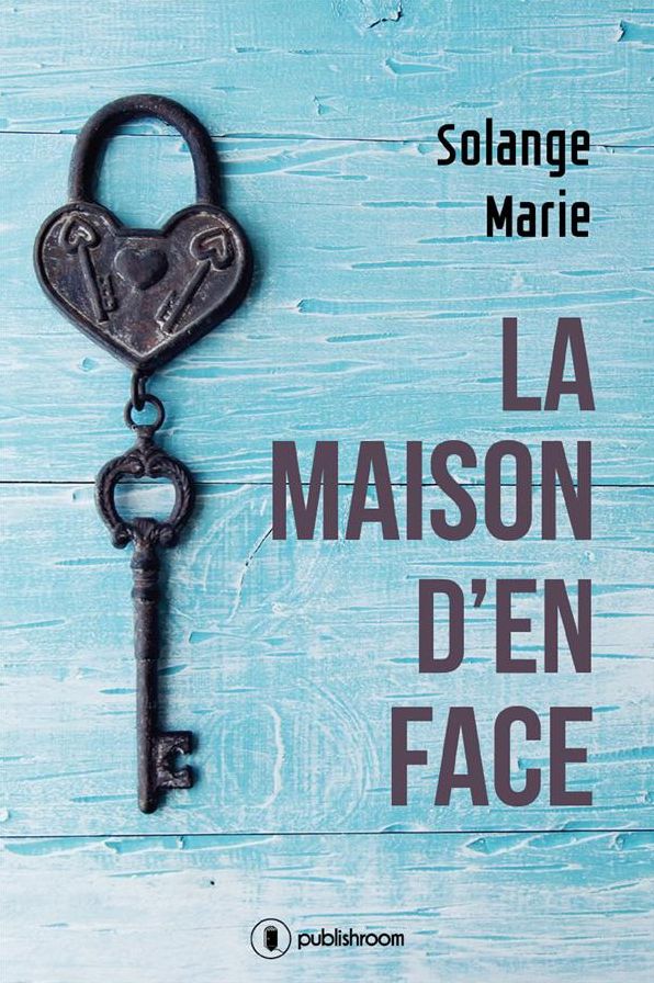 La maison d'en face: Roman d'aventure