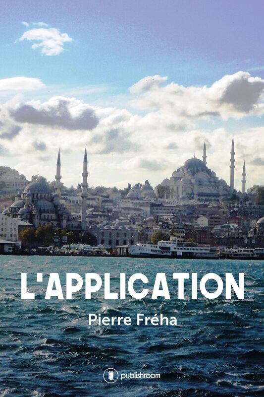 L'application: Roman d'anticipation