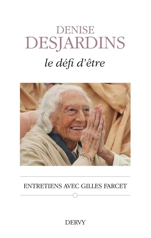 Le défi d'être: Entretiens avec Gilles Farcet