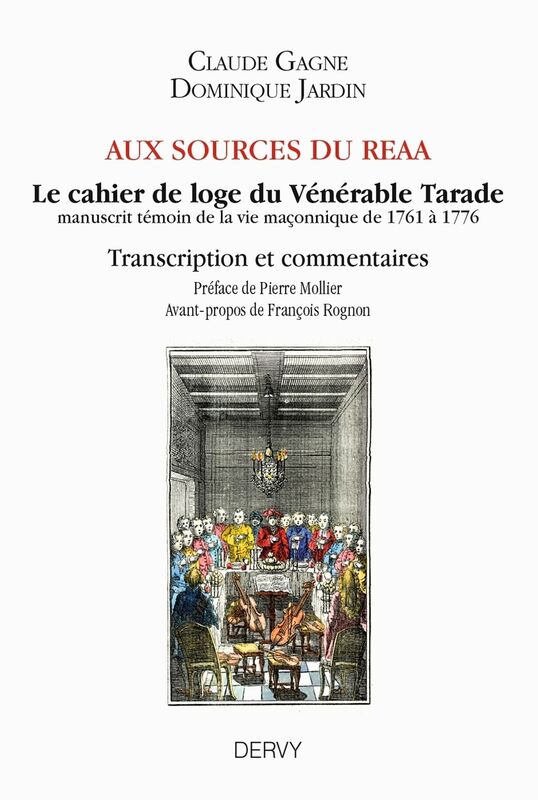 Aux sources du REAA: Le cahier de loge du Vénérable Tarade