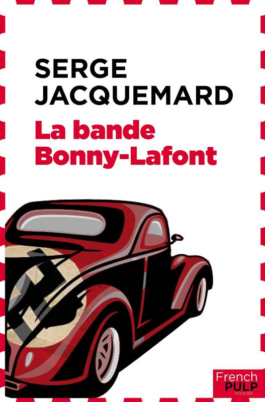 La bande Bonny-Lafont