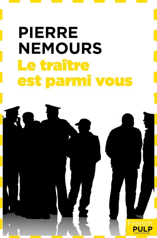 Le traître est parmi vous