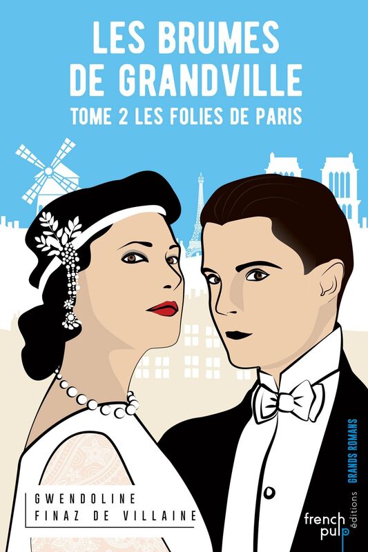 Les Brumes de Grandville - tome 2 Les folies de Paris