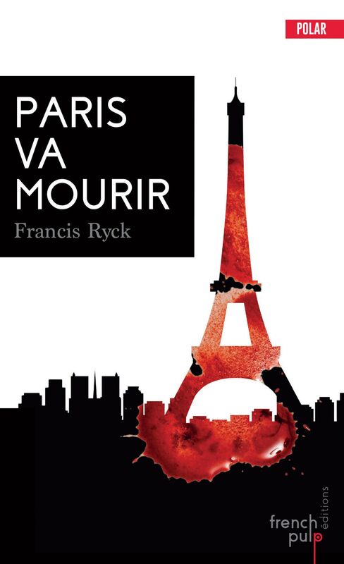 Paris va mourir