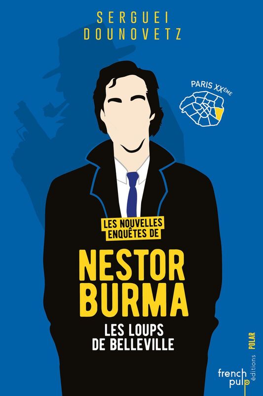 Les Nouvelles Enquêtes de Nestor Burma - Paris XXeme, Les Loups de Belleville