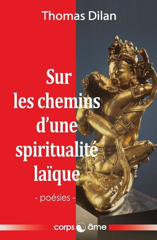 Sur les chemins d'une spiritualité laïque