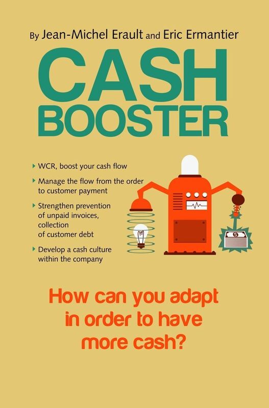 Cash booster: How can you adapt in order to have more cash?