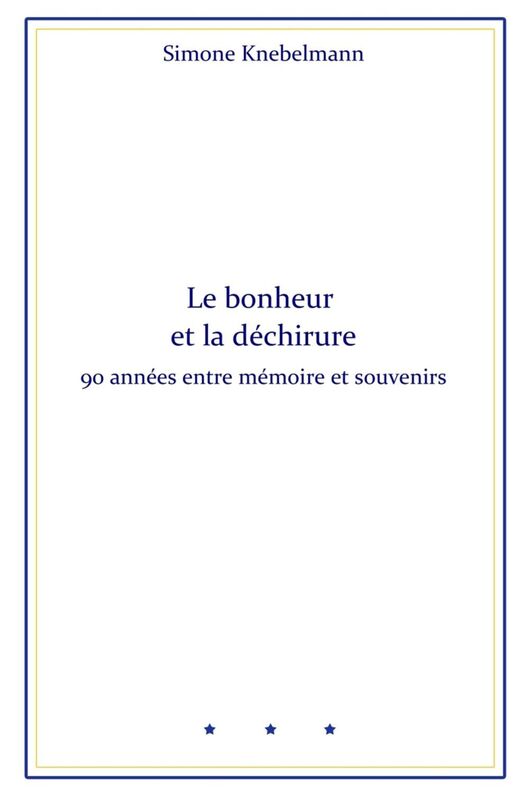 Le bonheur et la déchirure